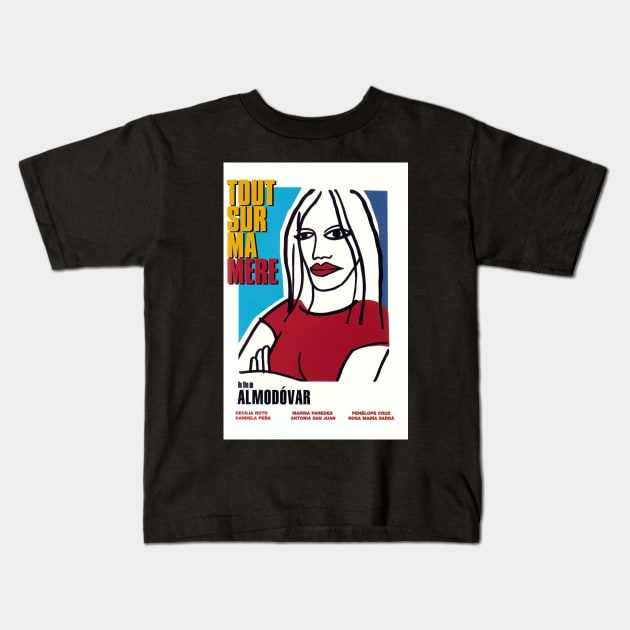 All About My Mother Pedro Almodovar Kids T-Shirt by VAS3